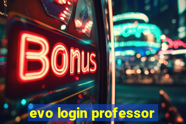 evo login professor