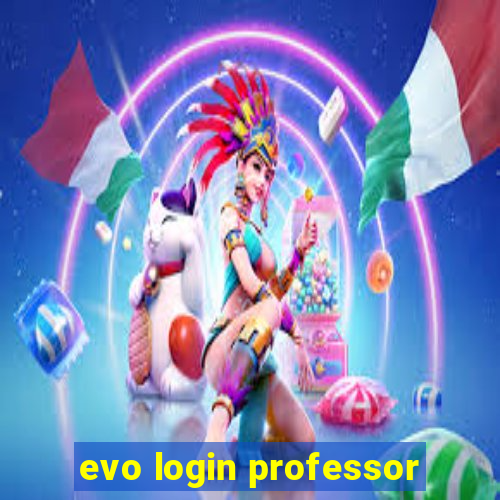 evo login professor