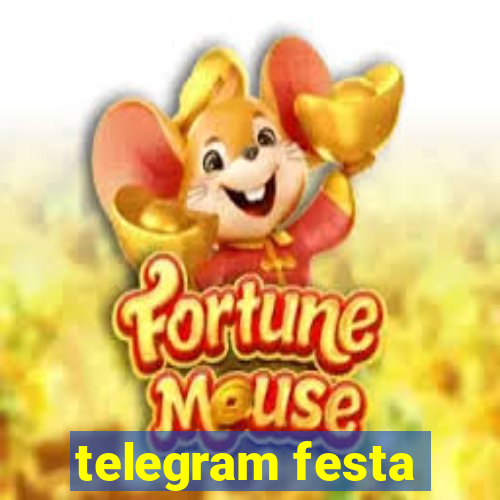 telegram festa