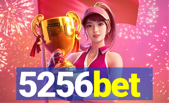 5256bet