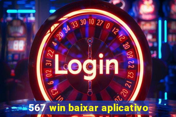 567 win baixar aplicativo