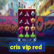 cris vip red