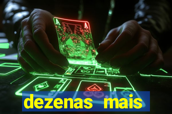 dezenas mais atrasadas na loteria federal