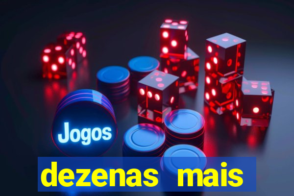 dezenas mais atrasadas na loteria federal