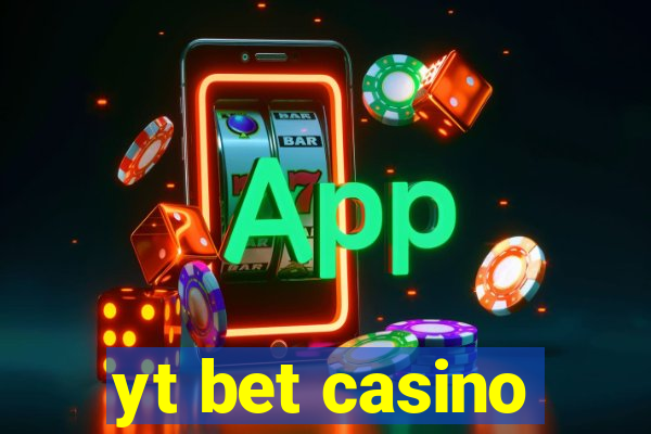 yt bet casino