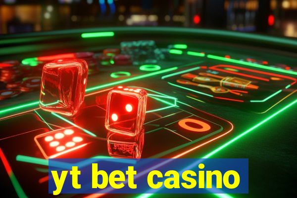 yt bet casino