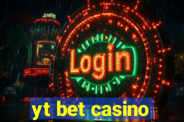 yt bet casino