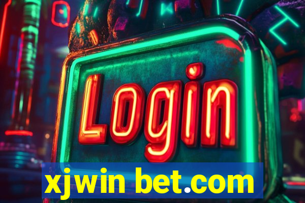 xjwin bet.com