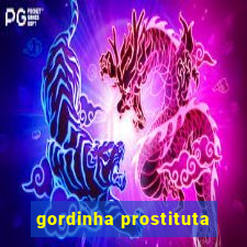 gordinha prostituta