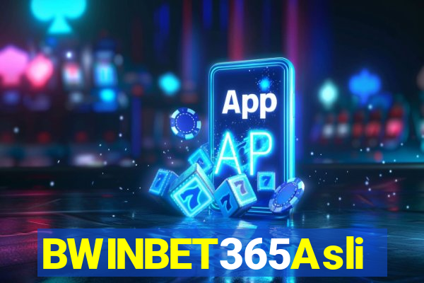 BWINBET365Asli