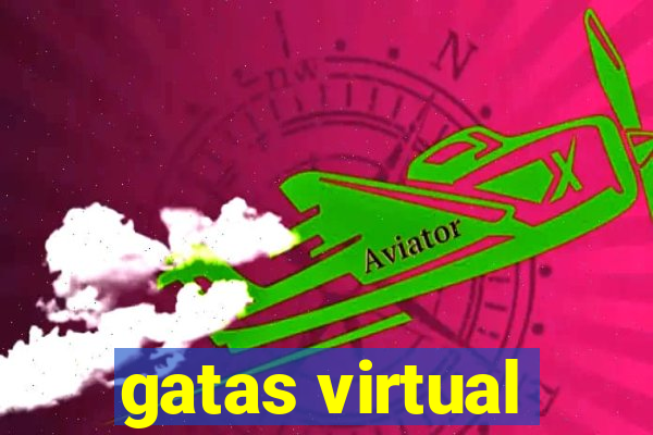 gatas virtual