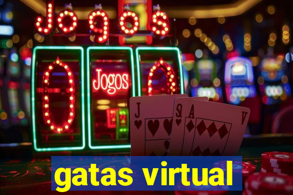 gatas virtual