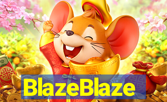 BlazeBlaze