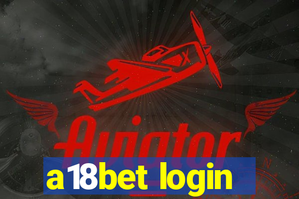 a18bet login