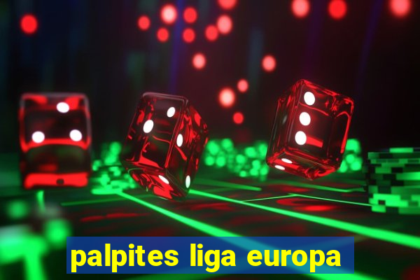 palpites liga europa