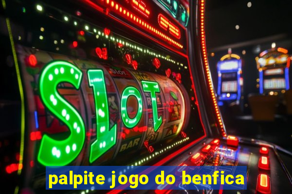 palpite jogo do benfica