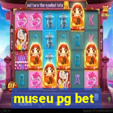 museu pg bet