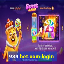 939 bet.com login