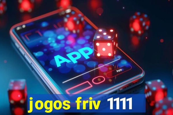 jogos friv 1111