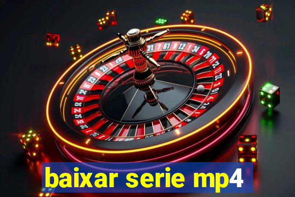 baixar serie mp4