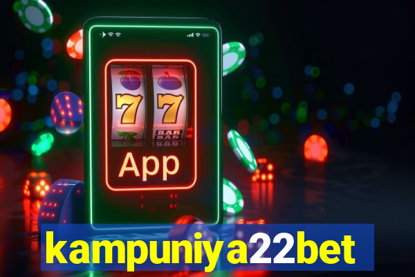 kampuniya22bet