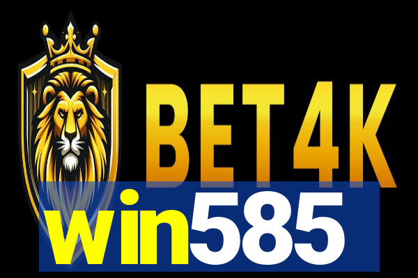 win585