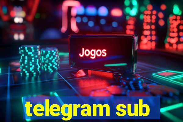 telegram sub