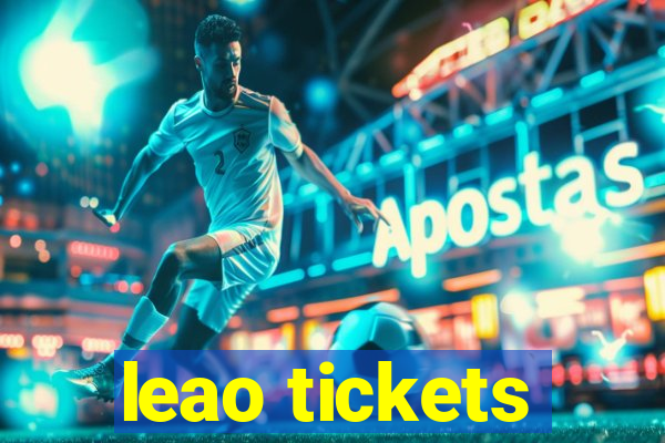 leao tickets