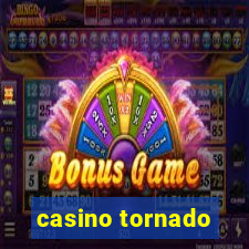 casino tornado