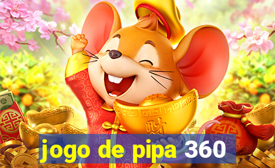 jogo de pipa 360