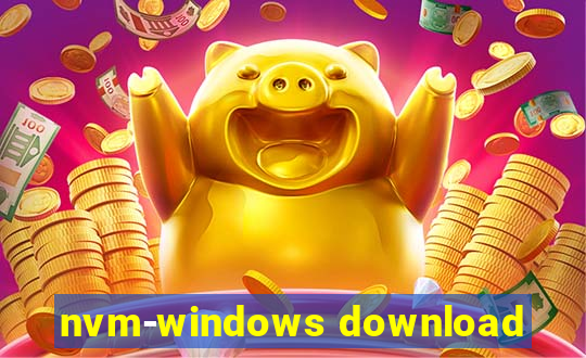 nvm-windows download