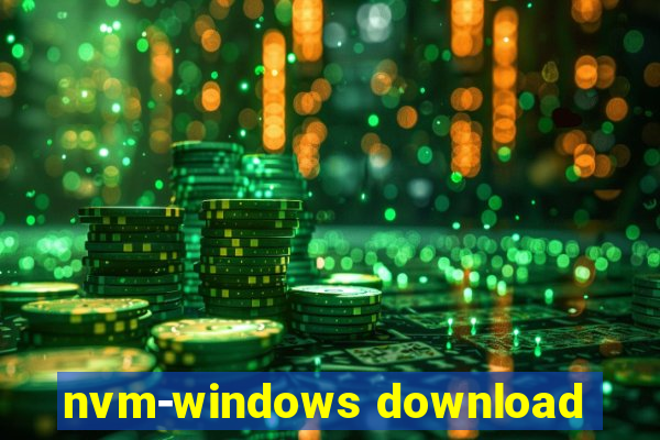 nvm-windows download