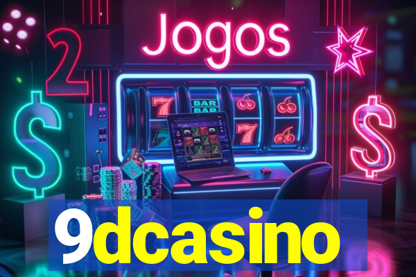 9dcasino