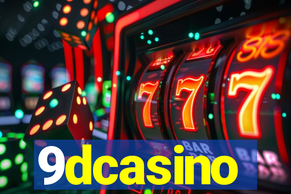 9dcasino