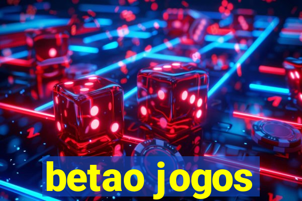 betao jogos