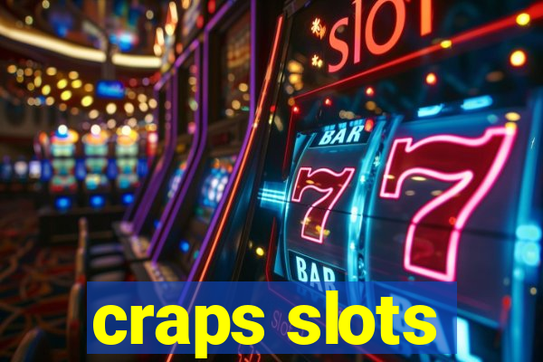 craps slots