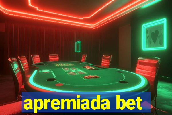 apremiada bet