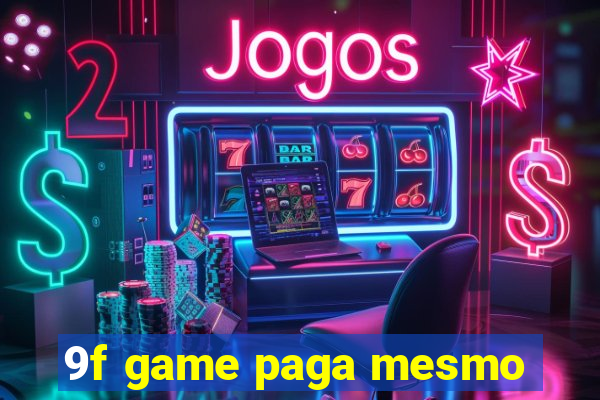 9f game paga mesmo