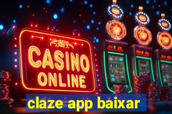 claze app baixar