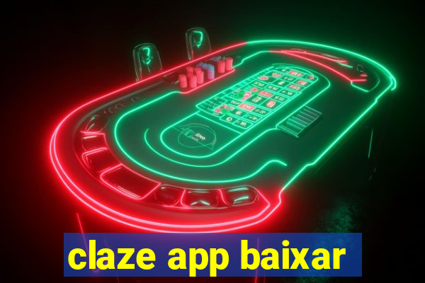 claze app baixar