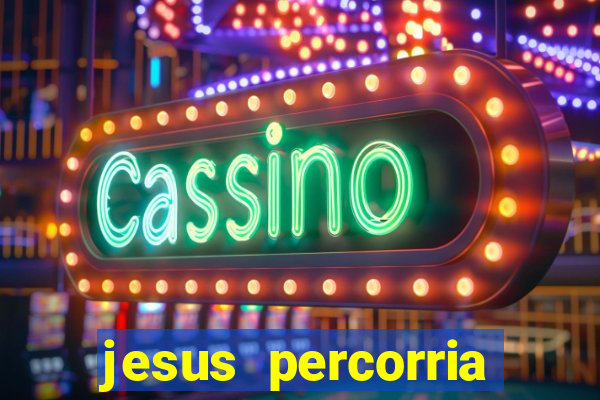 jesus percorria todas as cidades caminho neocatecumenal