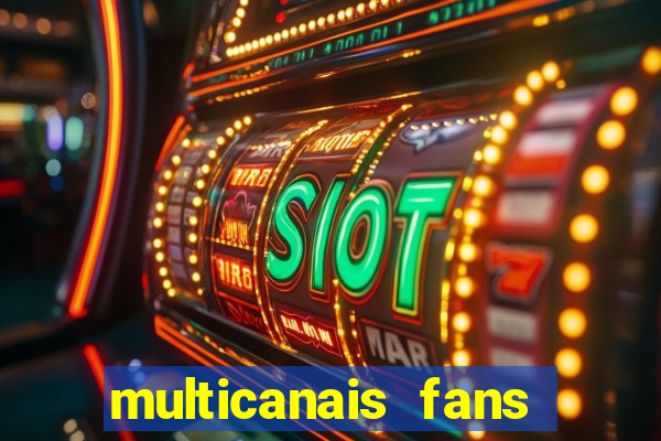 multicanais fans jogo ao vivo