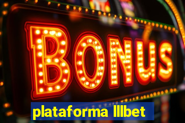 plataforma lllbet