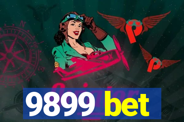 9899 bet