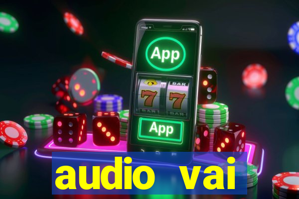 audio vai corinthians whatsapp