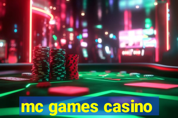 mc games casino