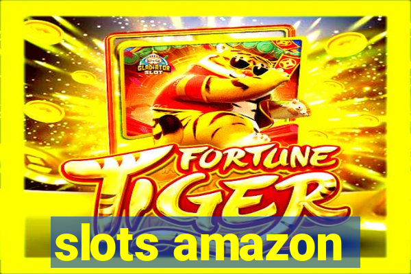 slots amazon