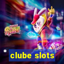 clube slots