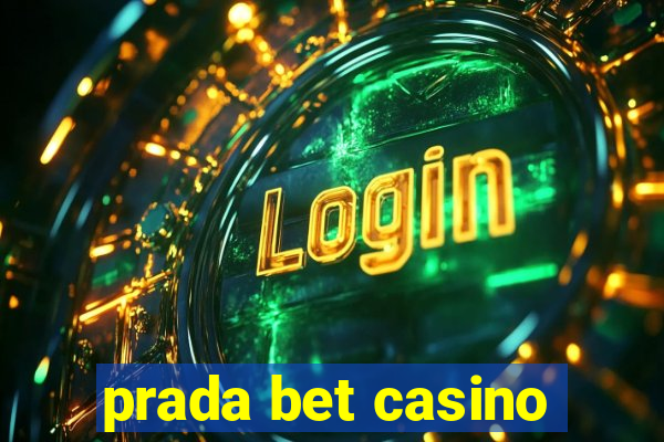 prada bet casino