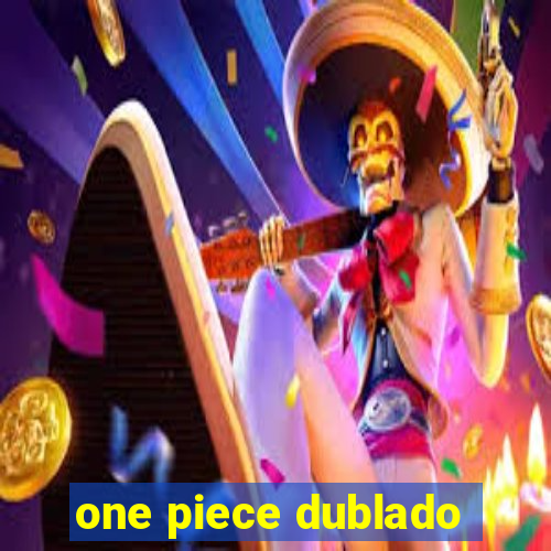 one piece dublado